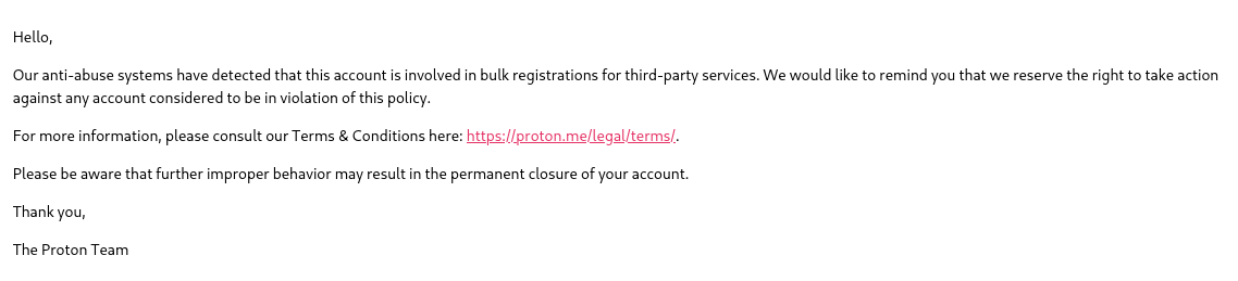 Warning email from proton mail explaining that the account is being used for abuse, specifically bulk registrations of third-party services